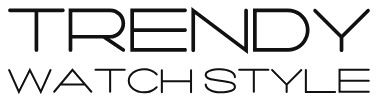 Trendy Watch Style
